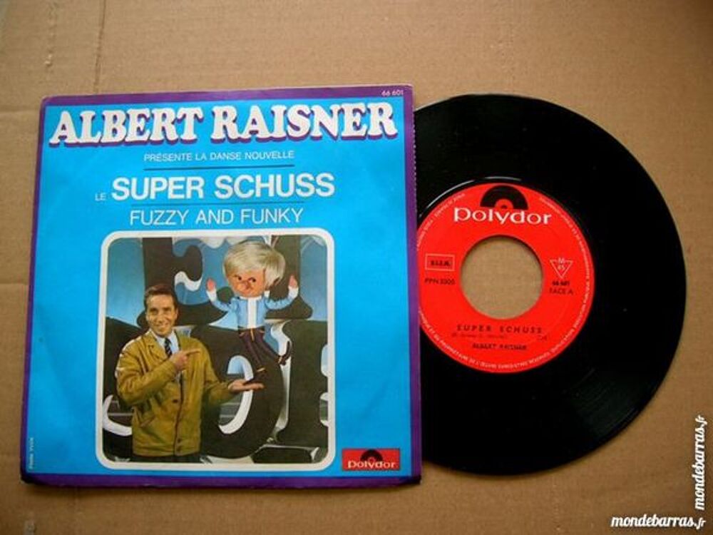 45 TOURS ALBERT RAISNER Super Schuss - TRES RARE CD et vinyles