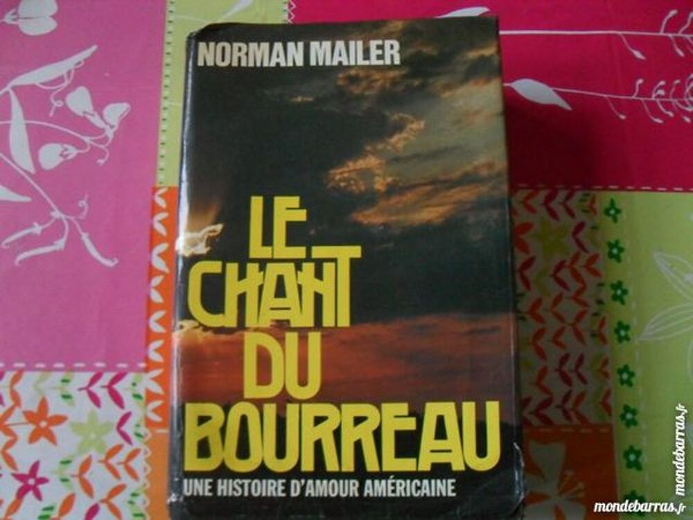 Livre : Le chant du bourreau de Norman Mailer Livres et BD