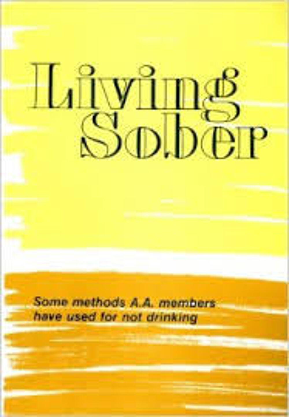 Living Sober AA Method Livres et BD
