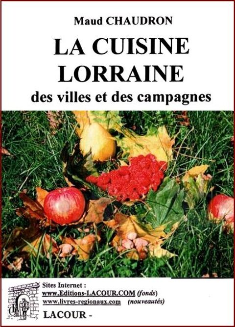 LA CUISINE LORRAINE - NANCY / prixportcompris 13 Paris 10 (75)
