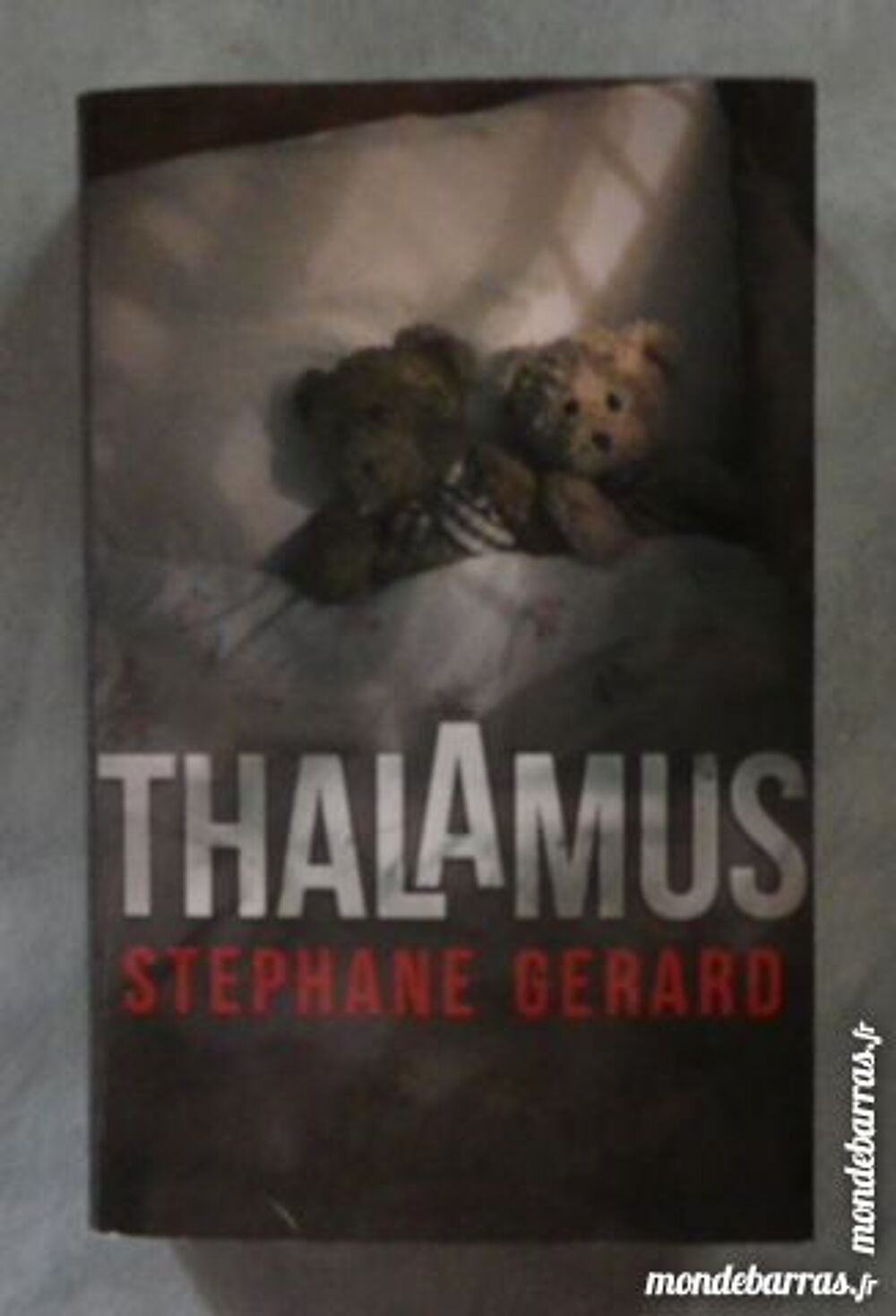 THALAMUS d Stephane GERARD France Loisirs Thriller Livres et BD