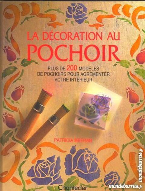 La d�coration au pochoir / prixportcompris 13 Laon (02)