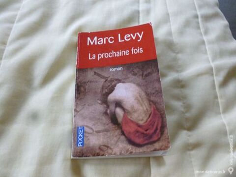 la prochaine fois, Marc Levy, roman 1 Thiais (94)