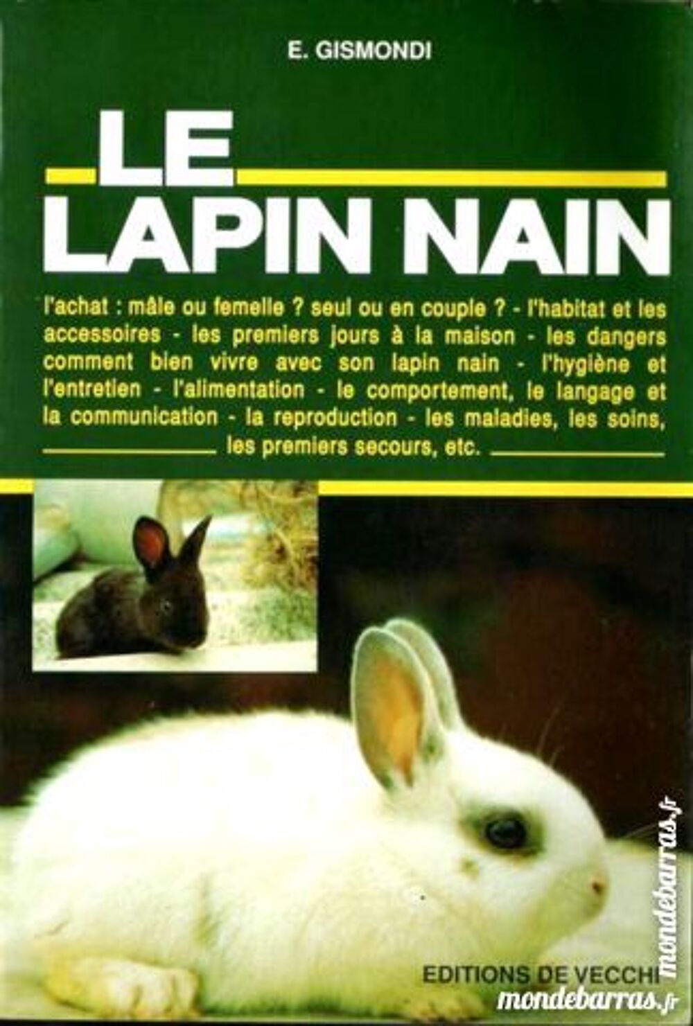 LE LAPIN NAIN - DE VECCHI / les-livres-de-jac Livres et BD