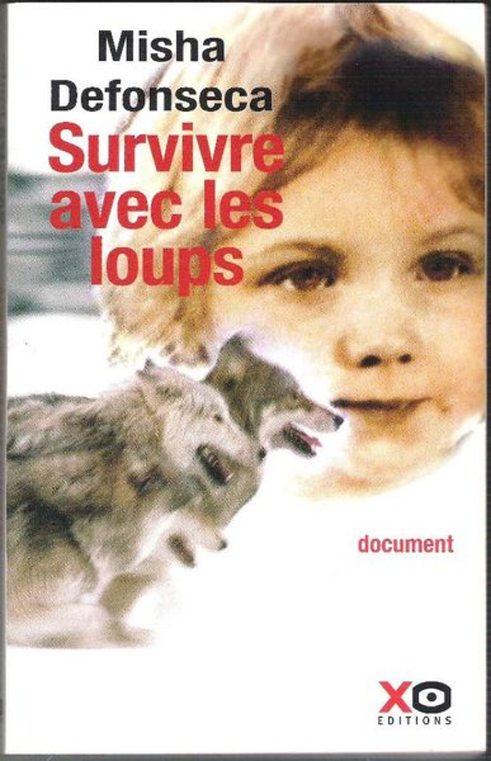 Survivre avec les loups (Misha Dafonseca) Livres et BD