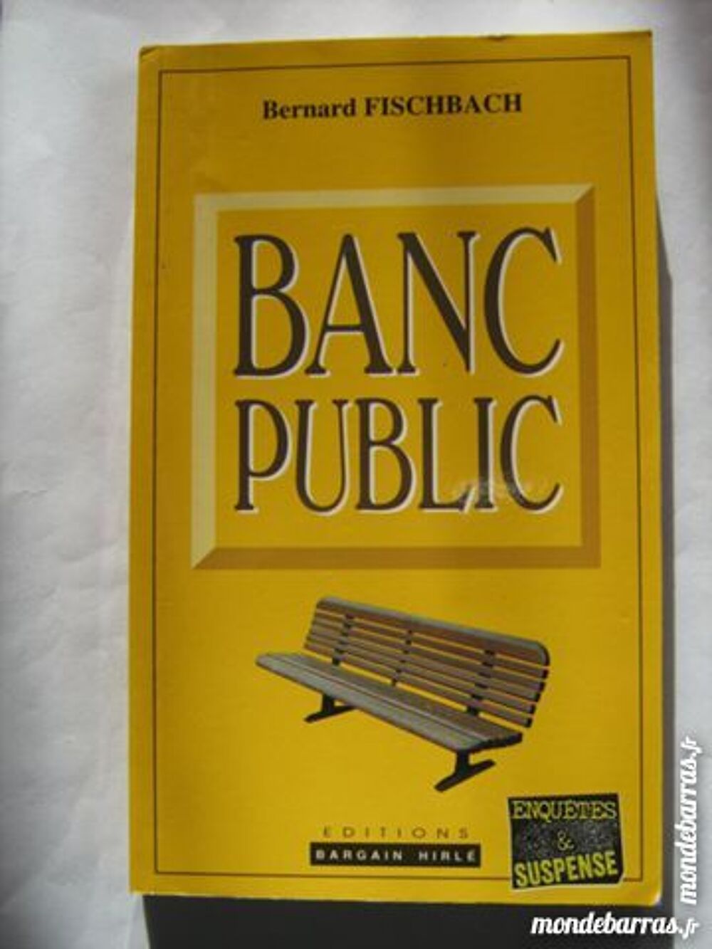 BANC PUBLIC roman policier BARGAIN Livres et BD