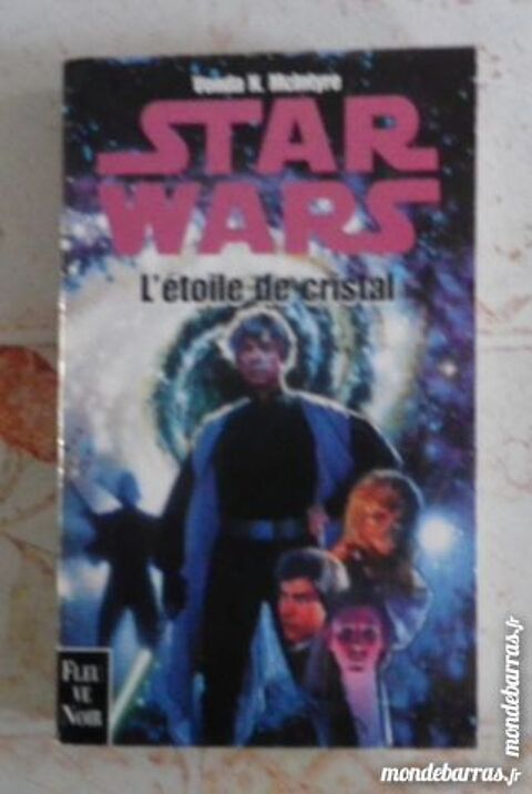 STAR WARS L'ETOILE DE CRISTAL FLEUVE NOIR 5 Attainville (95)