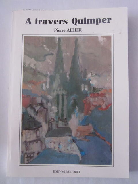 A TRAVERS QUIMPER 6 Brest (29)