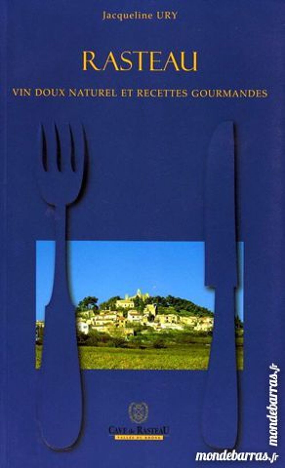 RASTEAU - recettes de cuisine Livres et BD
