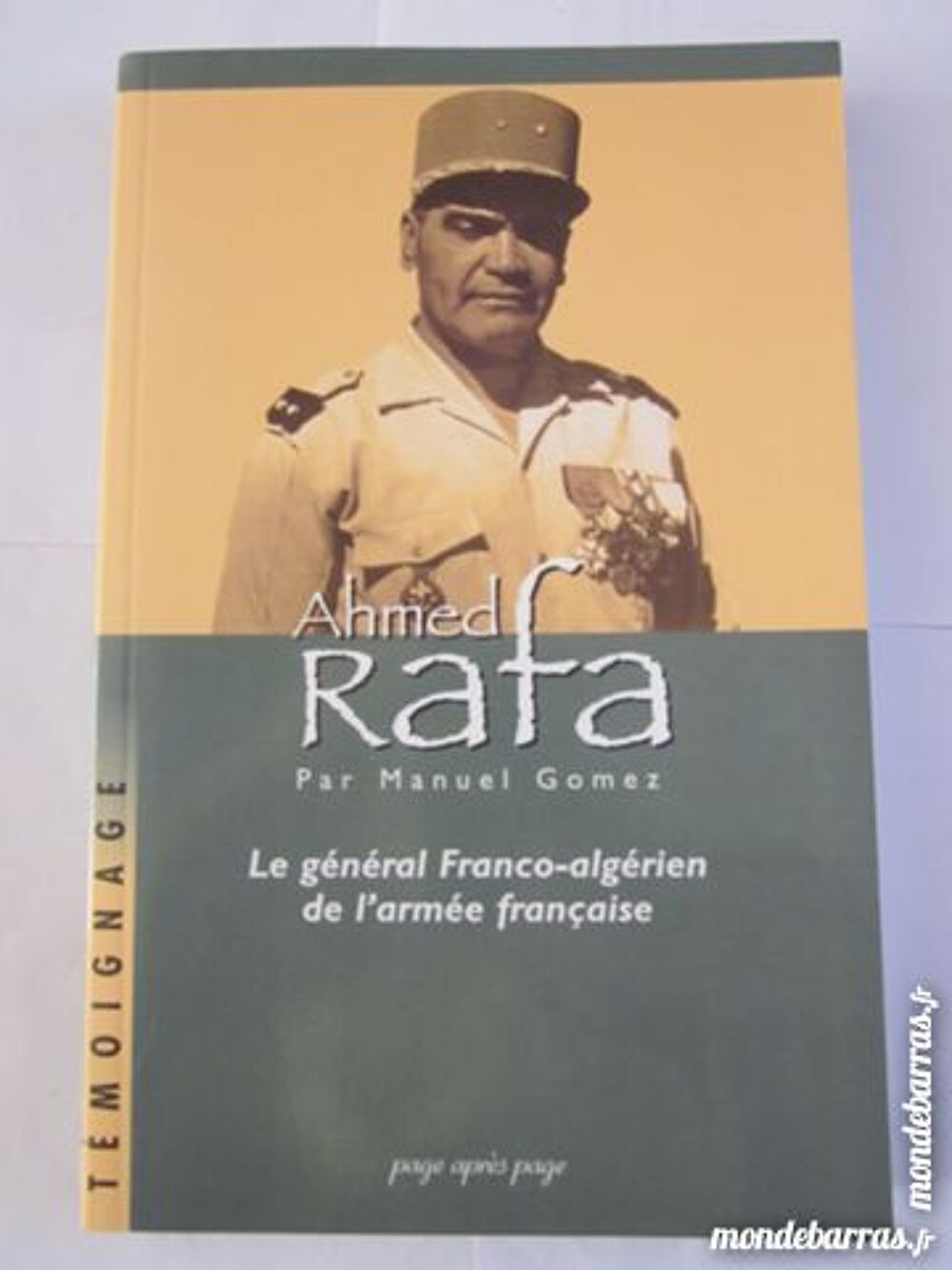 AHMED RAFA LE GENERAL FRANCO ALGERIEN DE L'ARMEE F Livres et BD