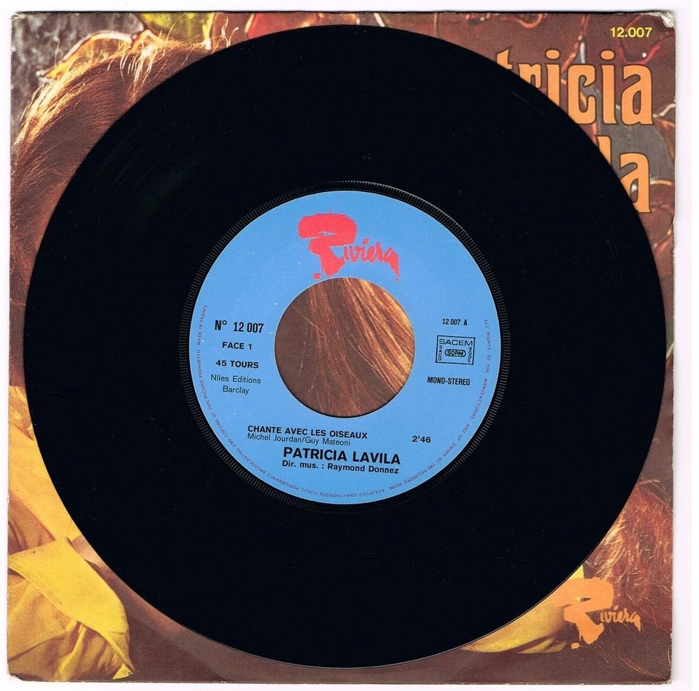 PATRICIA LAVILA - 45t - CHANTE AVEC LES OISEAUX SACEM 1974 CD et vinyles