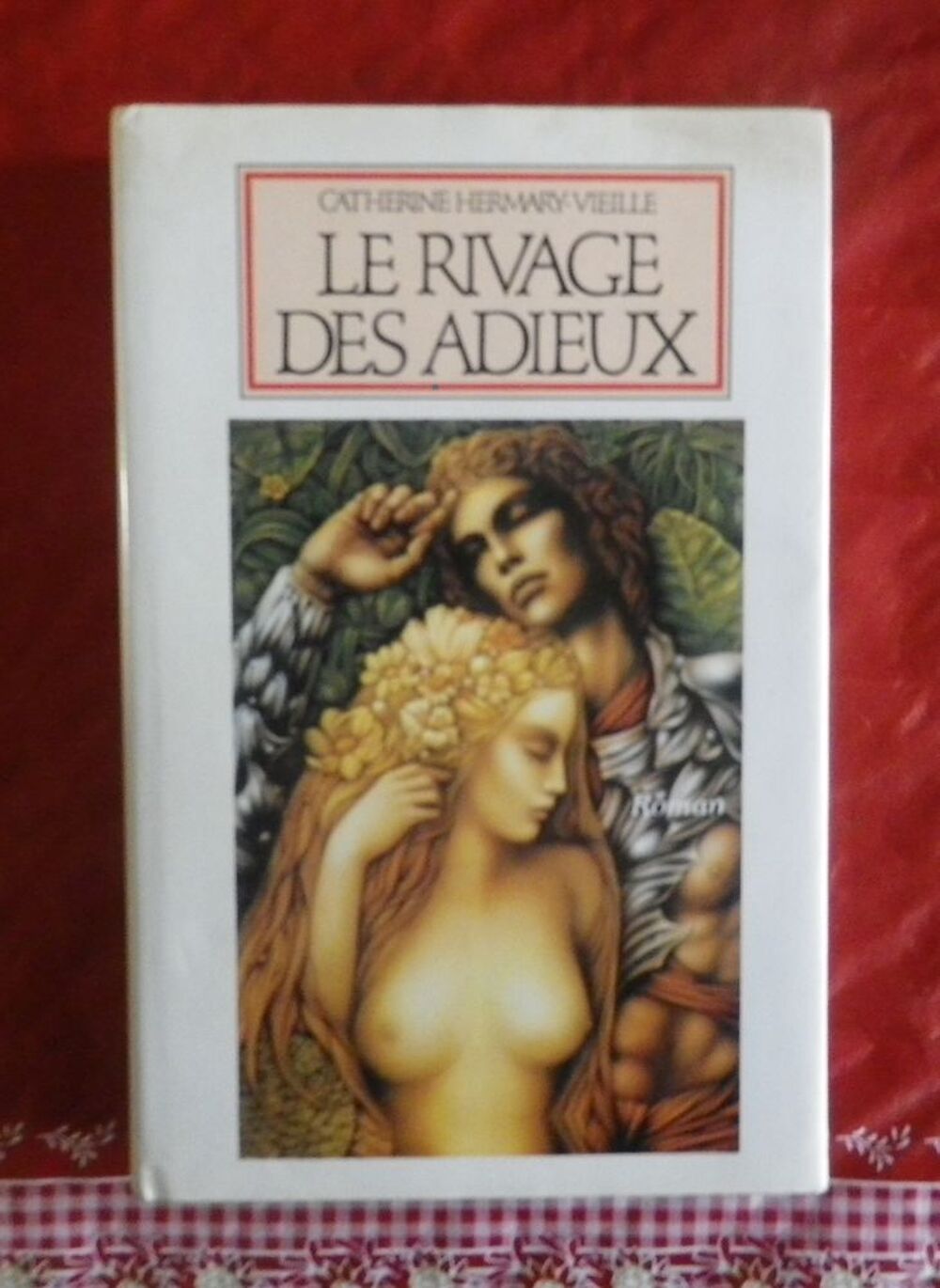 LE RIVAGE DES ADIEUX de Catherine HERMARY-VIEILLE Livres et BD
