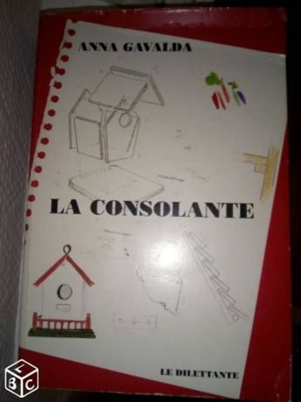 La consolante d'Anna Gavalda Livres et BD