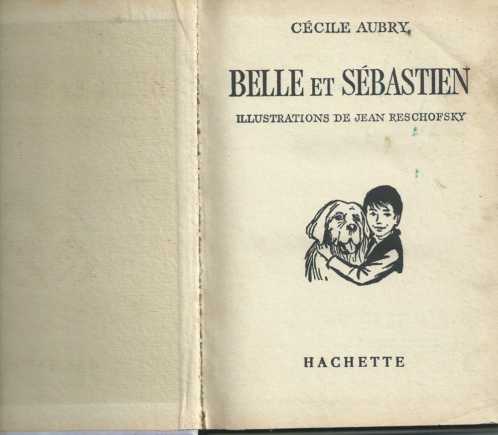 1 livre , belle et s&eacute;bastien 1964 Livres et BD