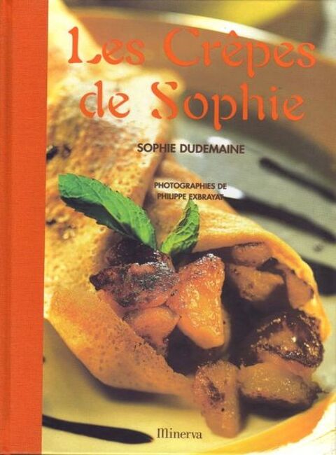 LES CRÊPES DE SOPHIE - CUISINE / les-livres-de-jac 16 Paris 10 (75)