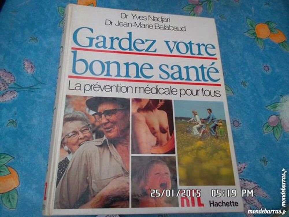 GARDEZ VOTRE BONNE SANTE*KIKI60230 Livres et BD