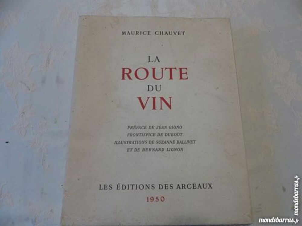 """ la route des vins "" (livre rare - collection)" Livres et BD
