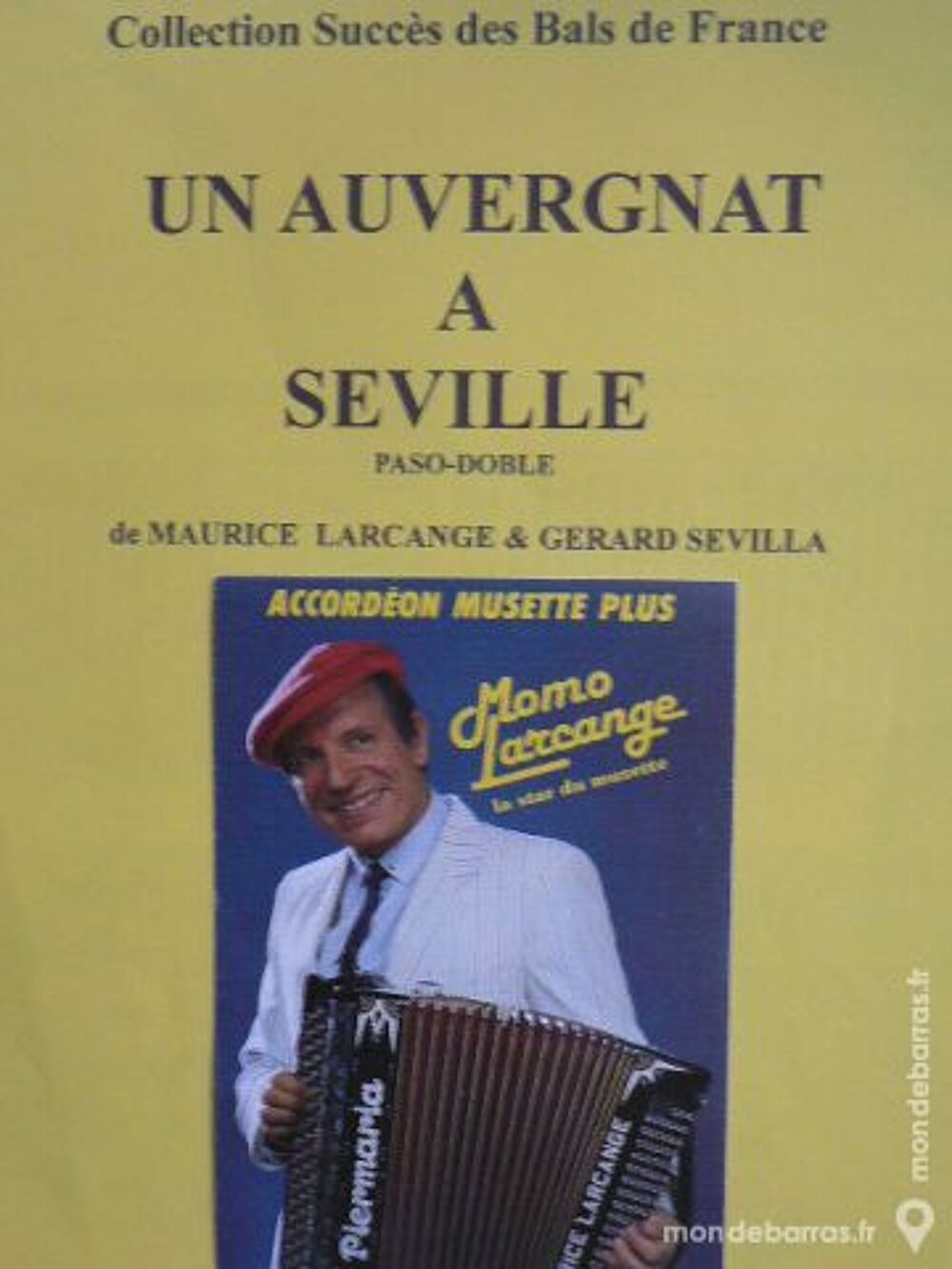 Accord&eacute;on: UN AUVERGNAT A SEVILLE de MOMO LARCANGE Instruments de musique
