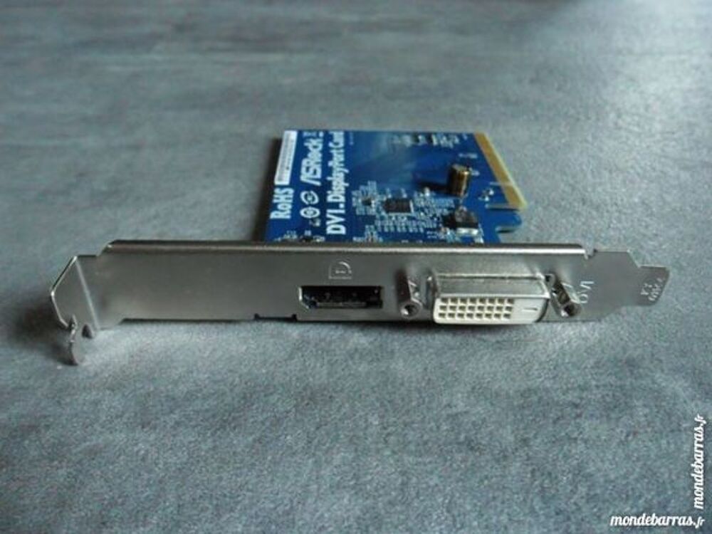 Carte extension ASROCK PCIE vers DisplayPort / DVI Matériel informatique