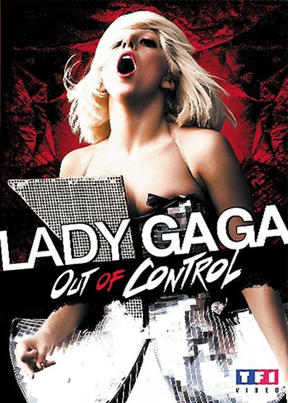 Lady Gaga Out of Control DVD et blu-ray