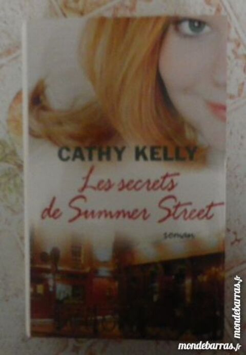 LES SECRETS DE SUMMER STREET de Cathy KELLY 5 Attainville (95)
