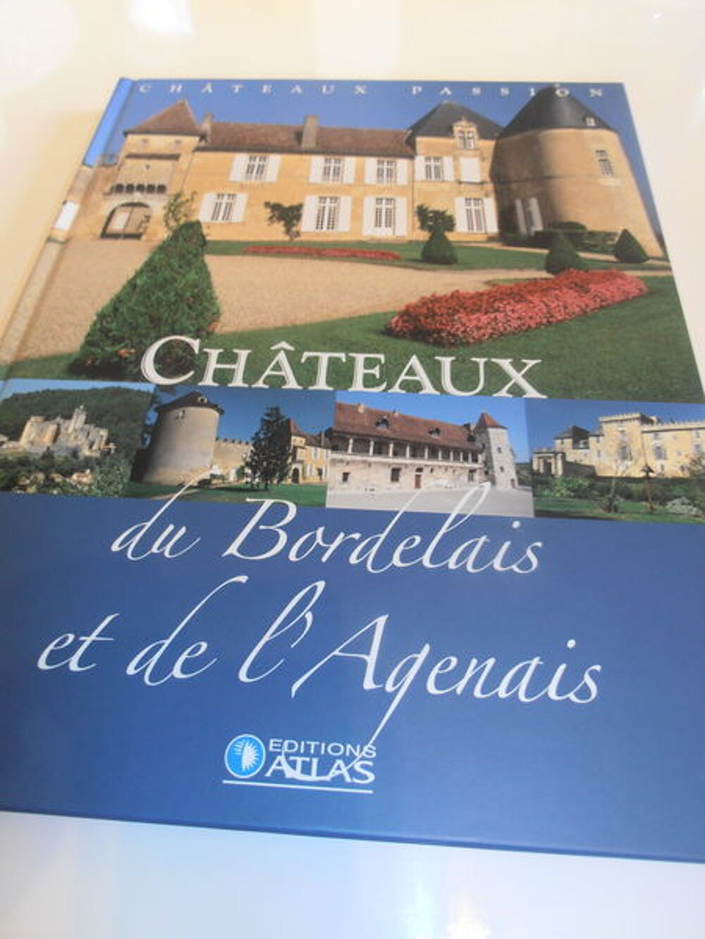 Ch&acirc;teaux du Bordelais et de l'Agenais (78) Livres et BD