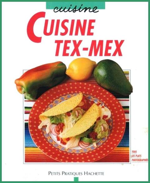 LA CUISINE TEX MEX - MEXIQUE / les-livres-de-jac 9 Lille (59)