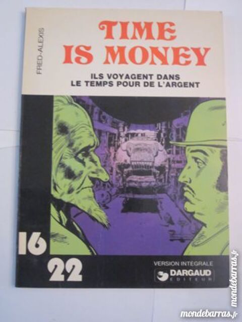 BD 16/22 TIME IS MONEY par  FRED -  ALEXIS 3 Brest (29)
