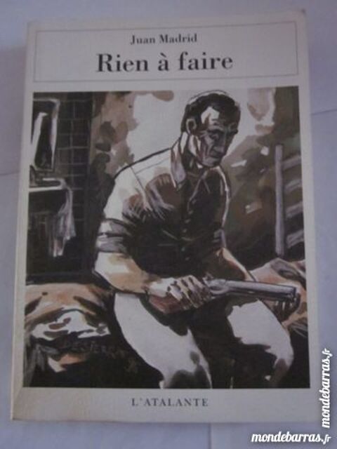 RIEN A FAIRE  par  JUAN MADRID 5 Brest (29)