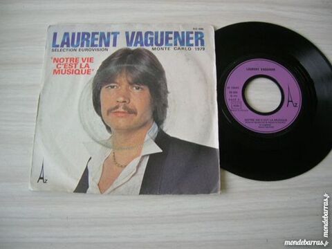 45 TOURS LAURENT VAGUENER Eurovision 1979 MONTE CARLO 15 Nantes (44)