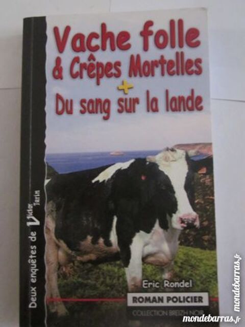 VACHE FOLLE ET CREPES MORTELLES policier  BREIZH 3 Brest (29)