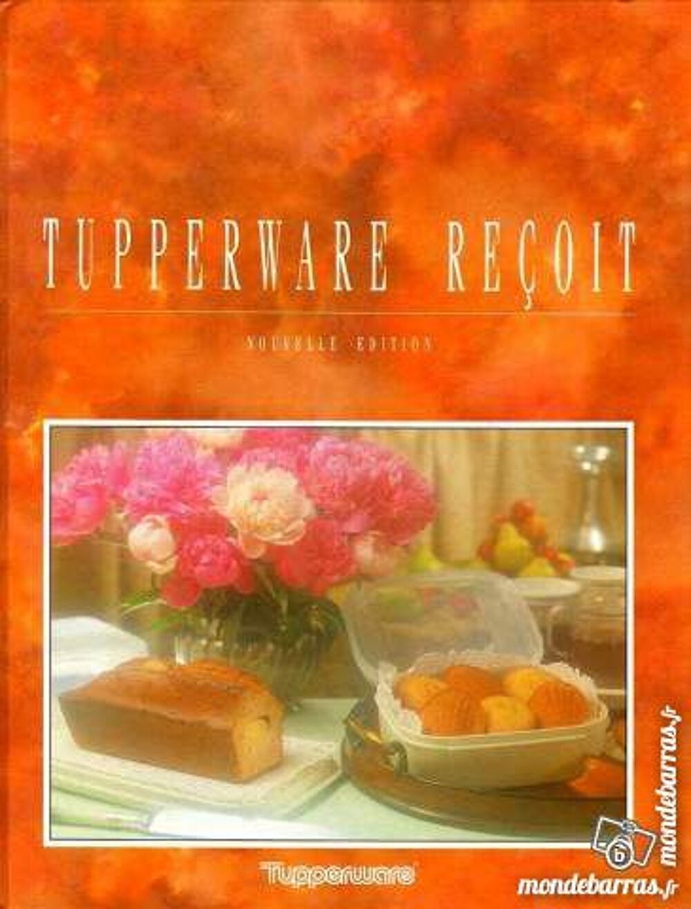TUPPERWARE RE&Ccedil;OIT Livres et BD
