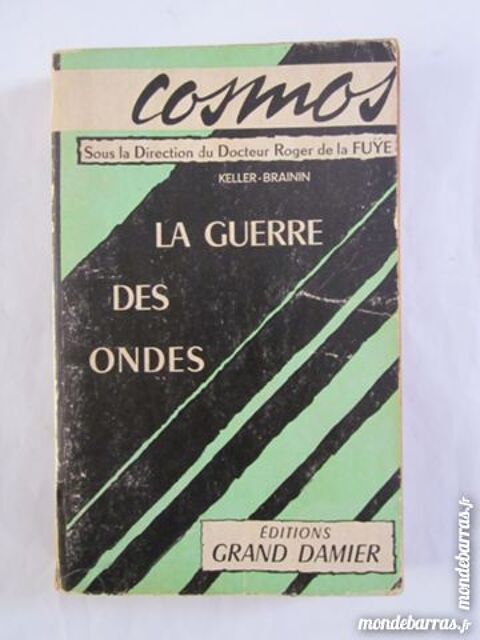 SF - LA GUERRE DES ONDES  par  KELLER BRAININ 10 Brest (29)
