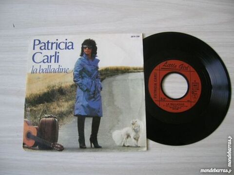 45 TOURS PATRICIA CARLI La balladine 14 Nantes (44)