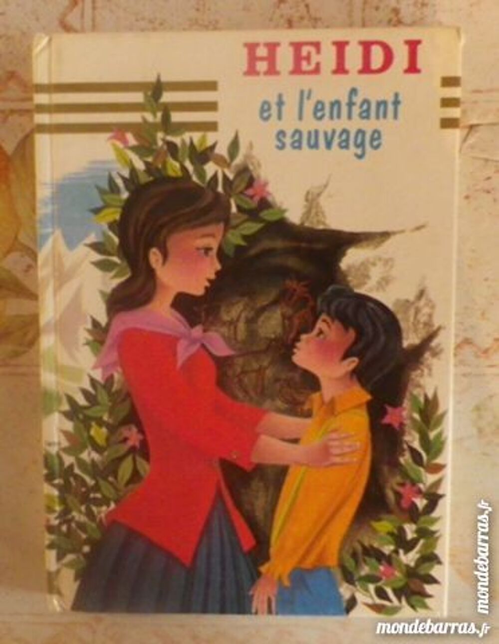 HEIDI ET L'ENFANT SAUVAGE Ed. Hemma Livres et BD