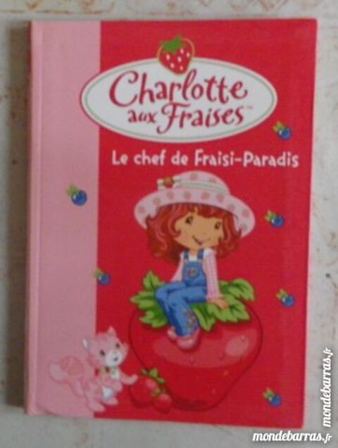 LE CHEF DE FRAISI-PARADIS CHARLOTTE AUX FRAISES 16 2 Attainville (95)