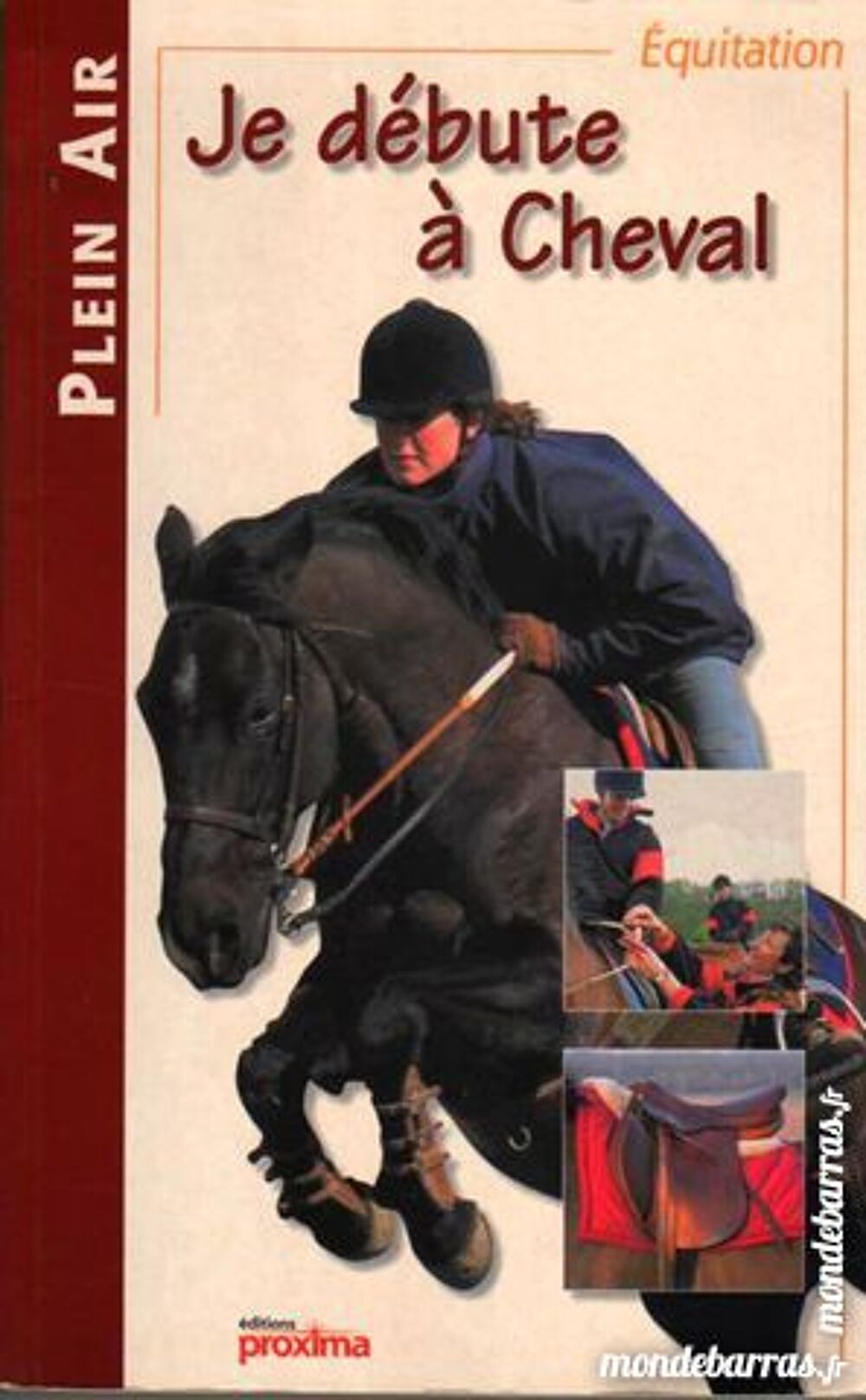 JE DEBUTE A CHEVAL Livres et BD