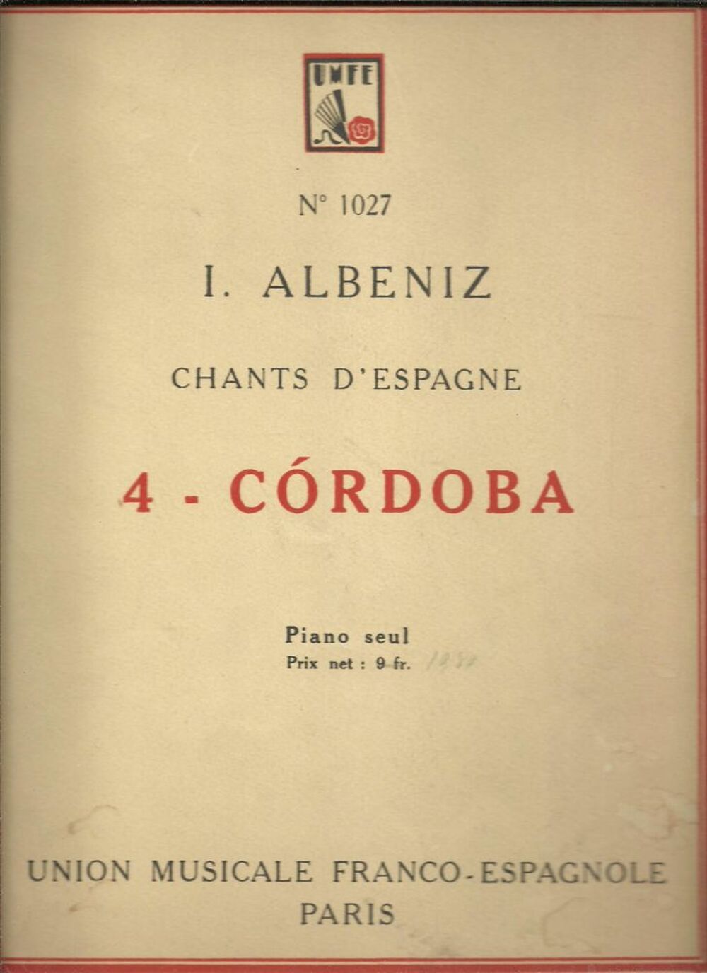 I ALBENIZ Chants d'Espagne CORDOBA Partition piano n&deg; 1027 Livres et BD