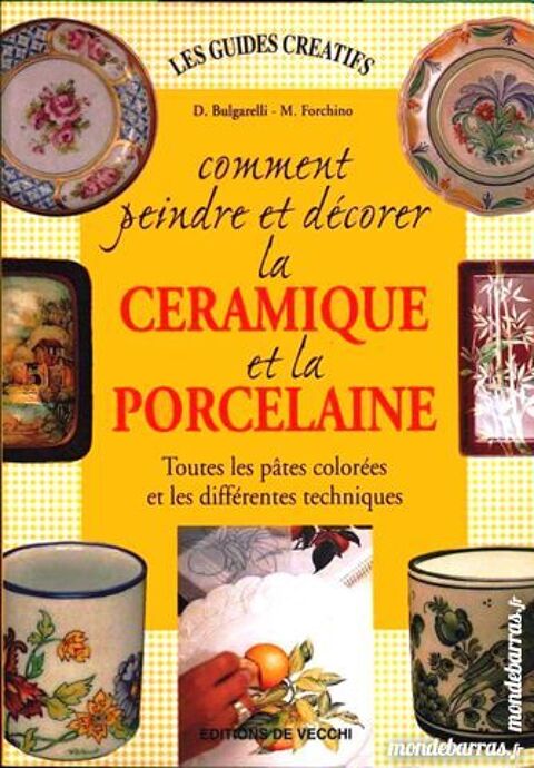 Peindre C�RAMIQUE ET PORCELAINE /les-livres-de-jac 13 Laon (02)