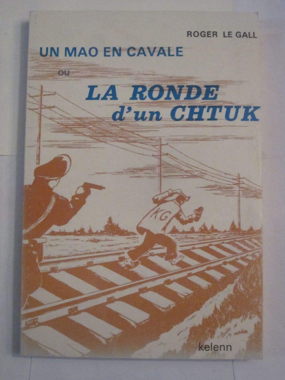  livre breton - UN MAO EN CAVALE par ROGER LE GALL Livres et BD