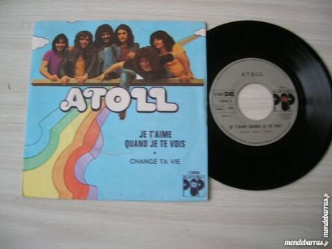 45 TOURS ATOLL Je t'aime quand je te vois 38 Nantes (44)