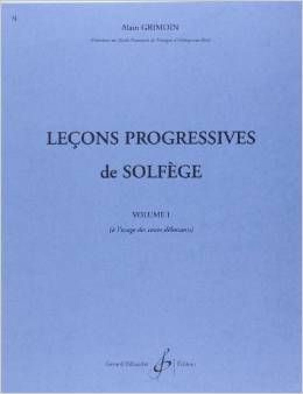 30 le&ccedil;ons progressives vol 1 ALAIN GRIMOIN Instruments de musique