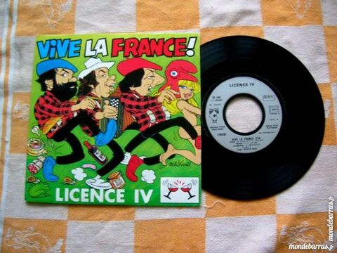 45 TOURS LICENCE IV Vive La France 6 Nantes (44)