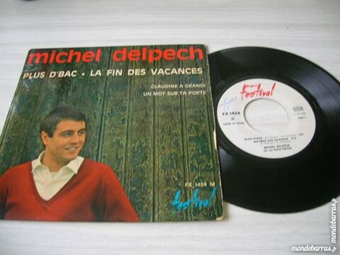 45 TOURS EP MICHEL DELPECH Plus d'bac 25 Nantes (44)