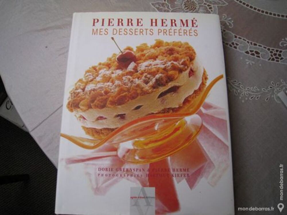 PIERRE HERME MES DESSERTS PREFERES Livres et BD