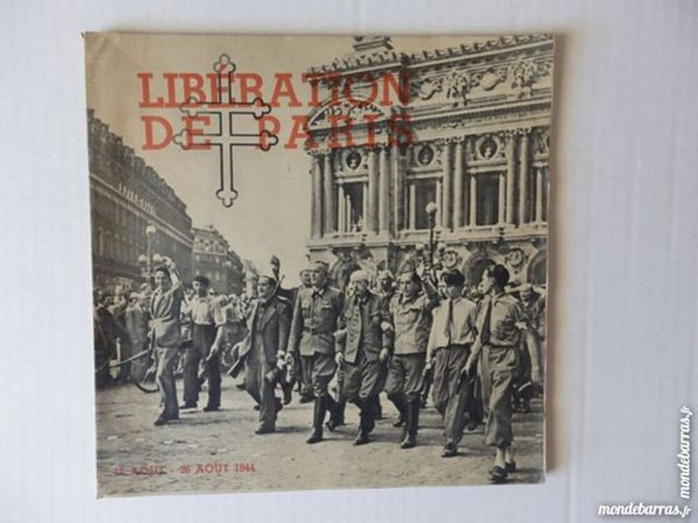 Guerre 39-45 Liberation de PARIS Livres et BD