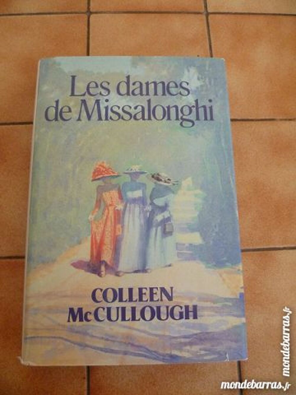 dame missalonghi mc cullough livre roman amour col Livres et BD