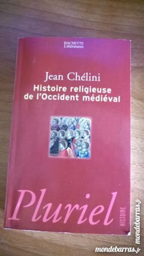Jean Ch�lini- Histoire religieuse de l'Occident m� 5 Paris 17 (75)