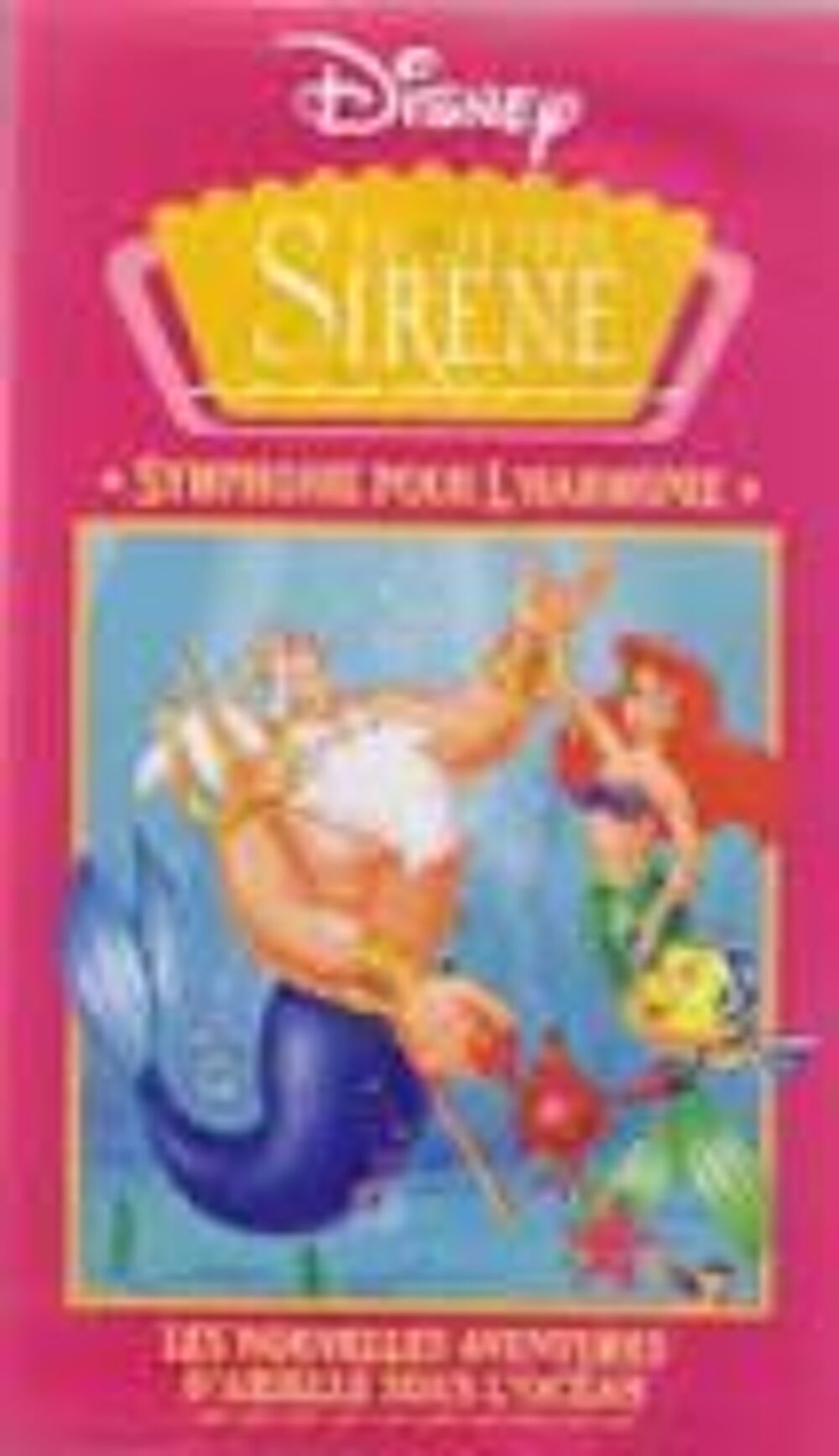 Cassette VHS : LA PETITE SIRENE DVD et blu-ray