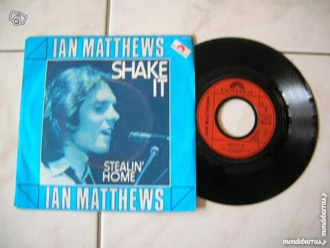 45 TOURS IAN MATTHEWS Shake it 8 Nantes (44)